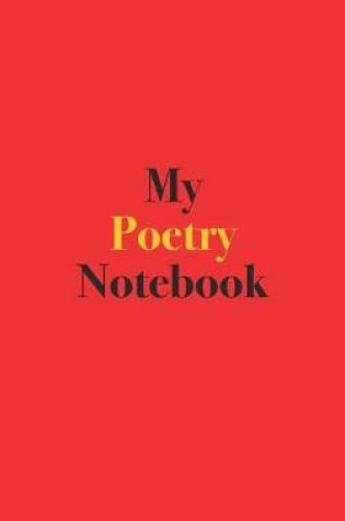 Cover of My Poetry Notebook