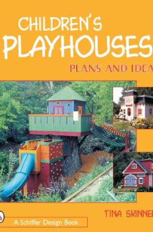 Cover of Children's Playhouses: Plans and Ideas