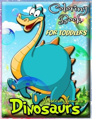 Book cover for Dinosaurs Coloring Book for Toddlers