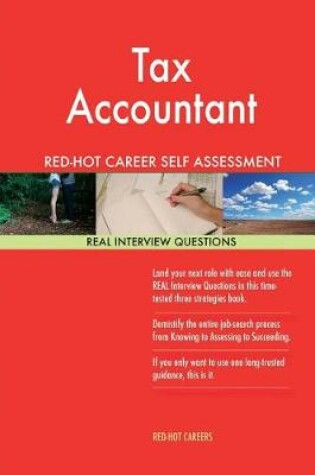Cover of Tax Accountant Red-Hot Career Self Assessment Guide; 1184 Real Interview Questio