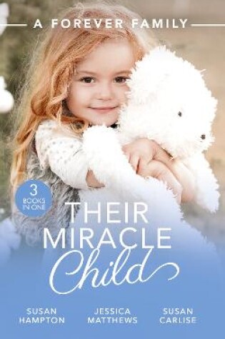 Cover of A Forever Family: Their Miracle Child