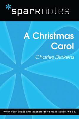 Book cover for A Christmas Carol (Sparknotes Literature Guide)