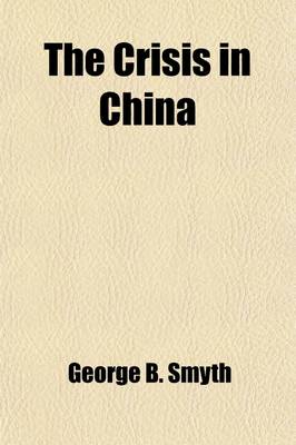 Book cover for The Crisis in China