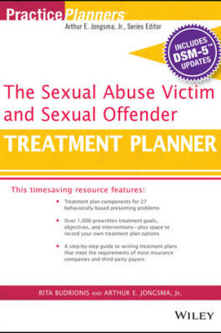 Cover of The Sexual Abuse Victim and Sexual Offender Treatment Planner, with DSM 5 Updates