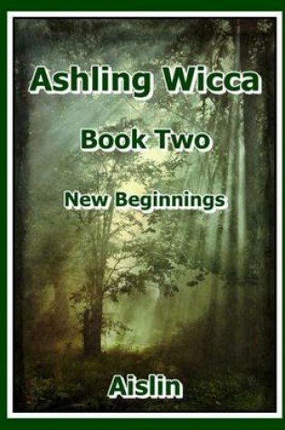 Cover of Ashling Wicca, Book Two