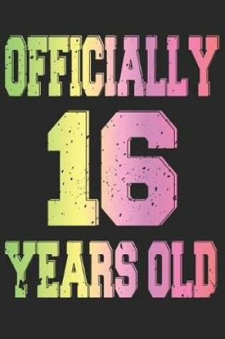 Cover of Officially 16 Years Old