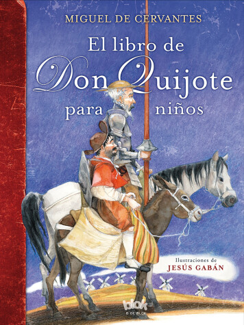 Book cover for El libro de Don Quijote para niños / The Don Quixote Book for Children