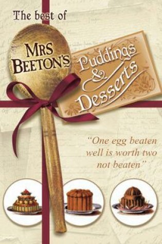 Cover of The Best Of Mrs Beeton's Puddings And Desserts