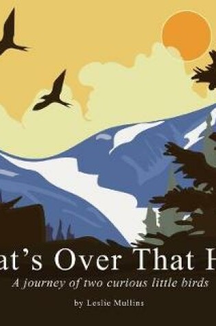 Cover of What's Over That Hill?