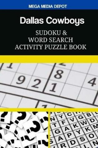 Cover of Dallas Cowboys Sudoku and Word Search Activity Puzzle Book