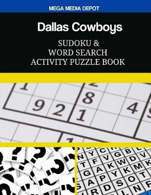 Book cover for Dallas Cowboys Sudoku and Word Search Activity Puzzle Book