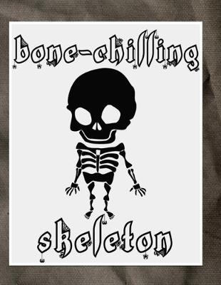 Book cover for Bone-Chilling Skeleton