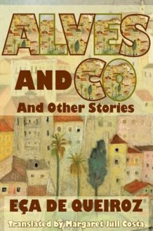 Cover of Alves and Co. and Other Stories