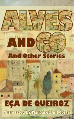 Book cover for Alves and Co. and Other Stories