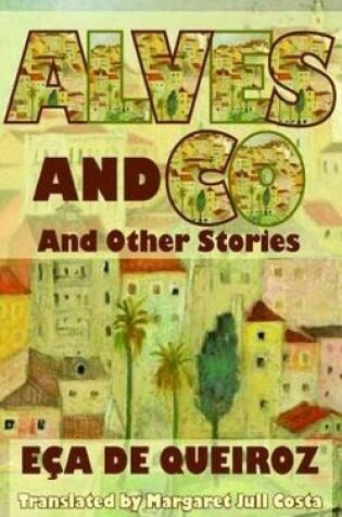 Cover of Alves and Co. and Other Stories