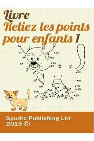 Cover of Livre Reliez les points pour enfants 1