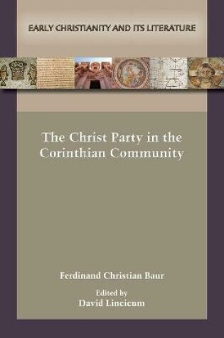 Cover of The Christ Party in the Corinthian Community