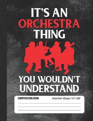 Book cover for It's an Orchestra Thing You Wouldn't Understand
