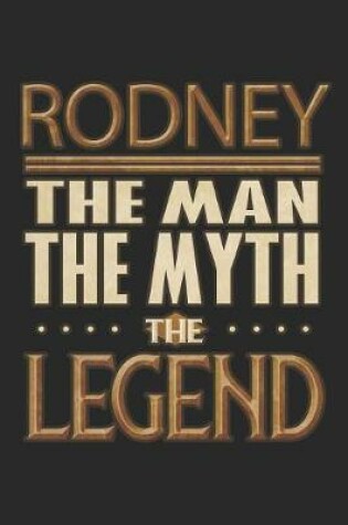 Cover of Rodney The Man The Myth The Legend