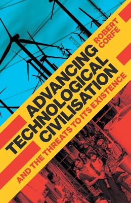 Book cover for Advancing Technological Civilisation