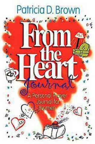 Cover of From the Heart Journal