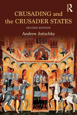 Cover of Crusading and the Crusader States