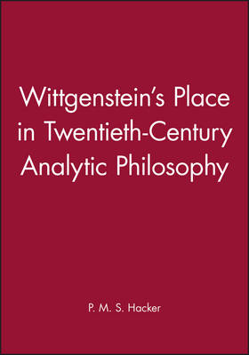 Book cover for Wittgenstein's Place in Twentieth-Century Analytic Philosophy