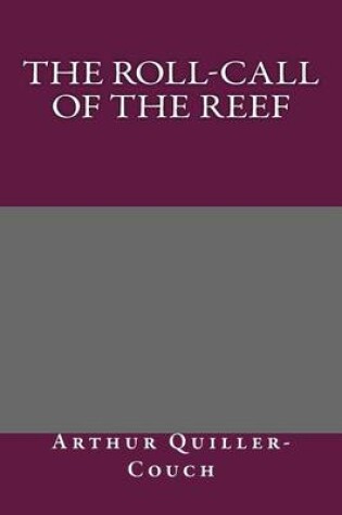 Cover of The Roll-Call of the Reef