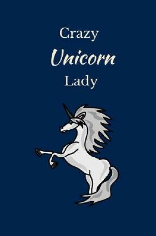 Cover of Crazy Unicorn Lady