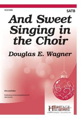 Cover of And Sweet Singing in the Choir