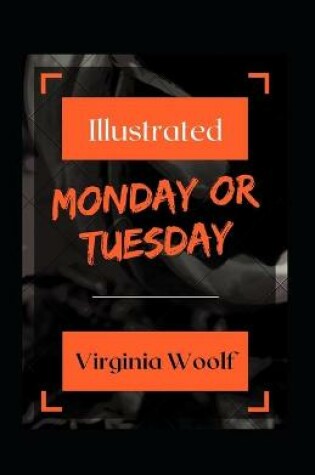 Cover of Monday or Tuesday Illustrated