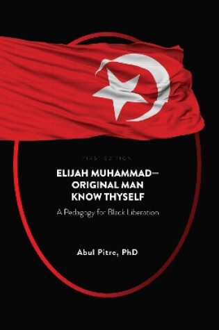 Cover of Elijah Muhammad-Original Man Know Thyself