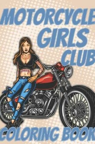 Cover of Motorcycle Girls Club