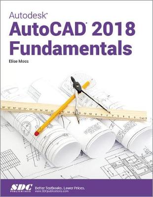 Book cover for Autodesk AutoCAD 2018 Fundamentals