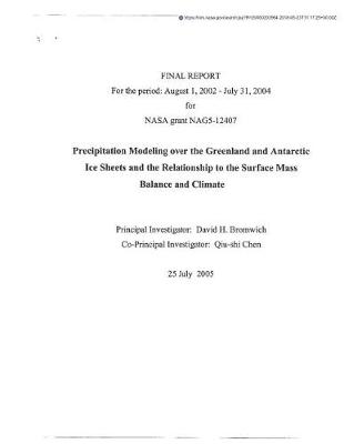 Book cover for Precipitation Modeling Over the Greenland and Antarctic Ice Sheets and the Relationship to the Surface Mass Balance and Climate