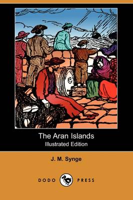 Book cover for The Aran Islands (Illustrated Edition) (Dodo Press)