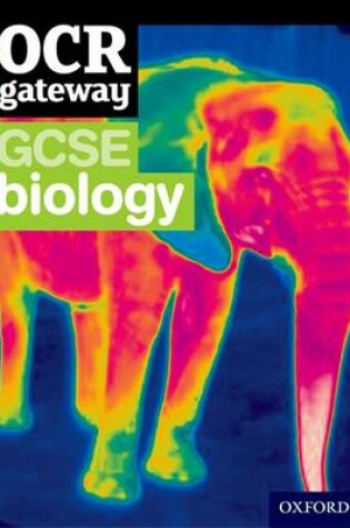 Cover of OCR Gateway GCSE Biology Student Book