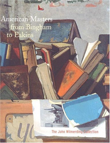 Book cover for American Masters from Bingham to Eakins