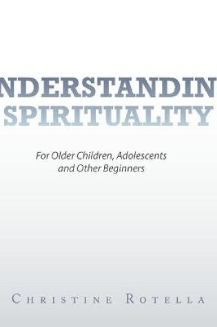 Cover of Understanding Spirituality