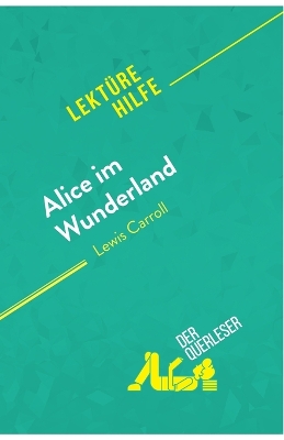 Book cover for Alice im Wunderland von Lewis Carroll (Lektürehilfe)