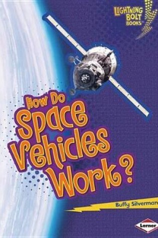 Cover of How Do Space Vehicles Work