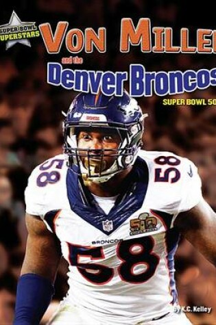 Cover of Von Miller and the Denver Broncos