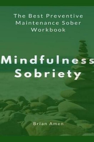 Cover of Mindfulness Sobriety