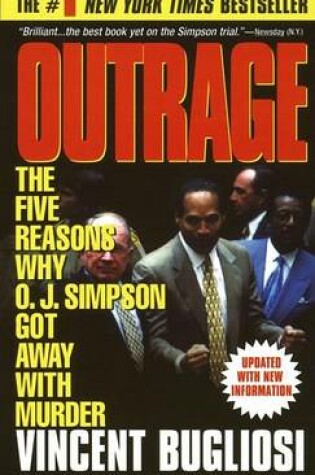 Cover of Outrage: the Five Reasons Why O.J. Simpson Got away with Murder