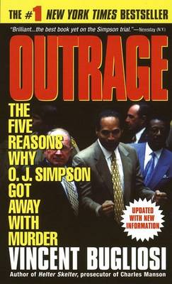 Book cover for Outrage: the Five Reasons Why O.J. Simpson Got away with Murder