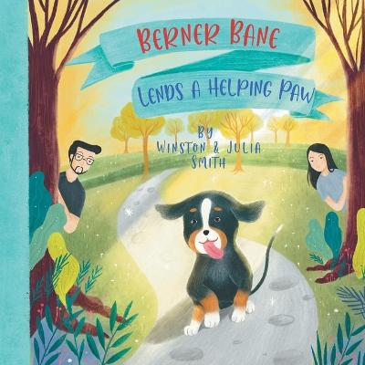 Book cover for Berner Bane Lends a Helping Paw