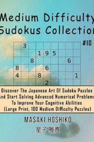 Cover of Medium Difficulty Sudokus Collection #10