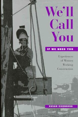 Cover of We'll Call You If We Need You