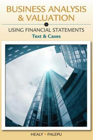 Cover of Business Analysis and Valuation : Using Financial Statements, Text and  Cases (with Thomson Analytics Printed Access Card)