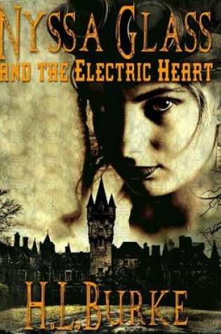 Cover of Nyssa Glass and the Electric Heart